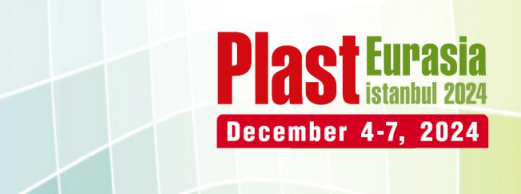 Chenpeng Mold Will Be Exhibited At Plast Eurasia Istanbul 2024, Please Pay Attention To Relevant Information